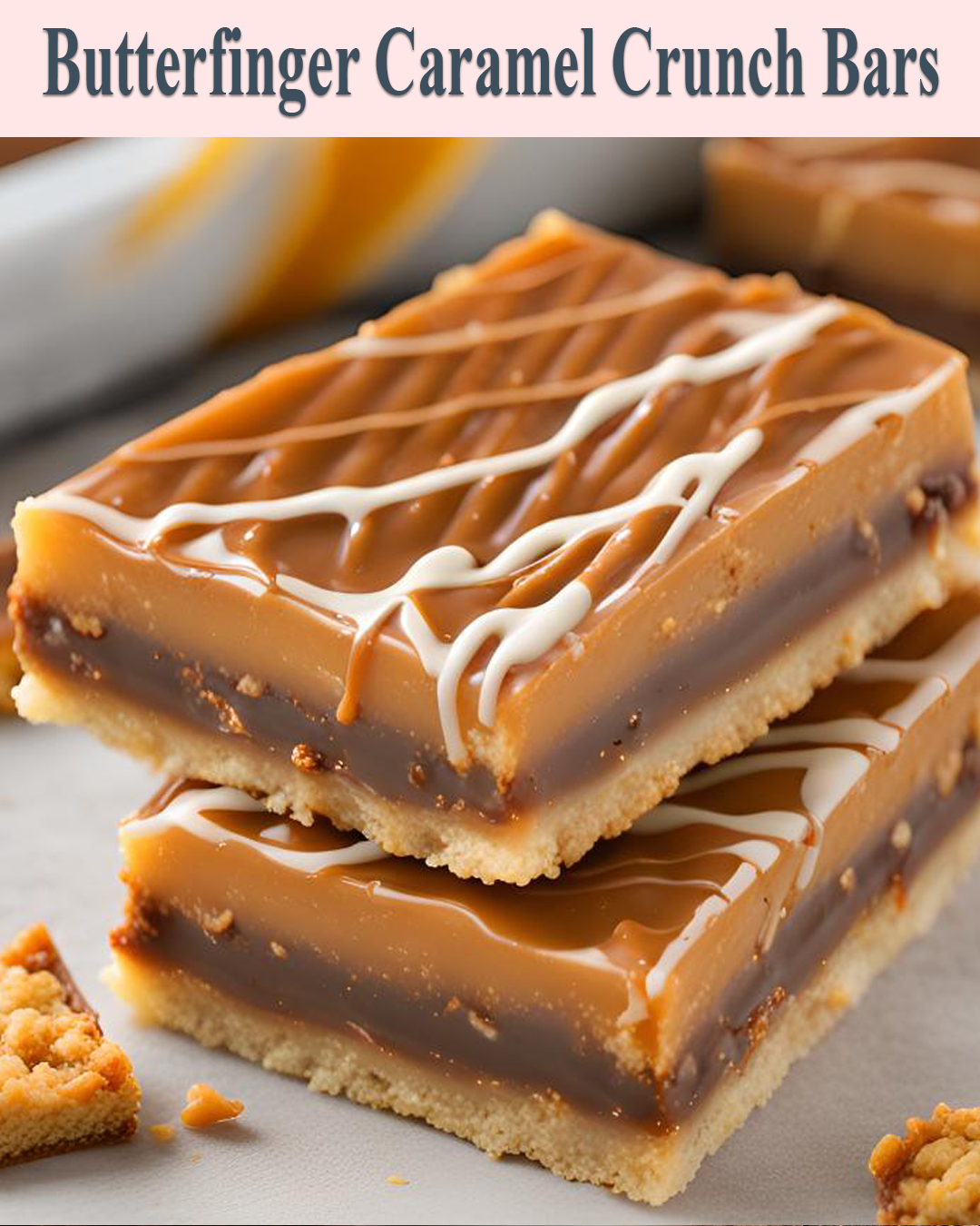 Butterfinger Caramel Crunch Bars – yummydishes